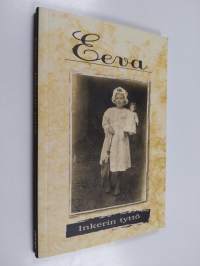 Eeva : Inkerin tyttö - Inkerin tyttö