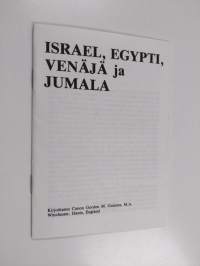 Israel, Egypti, Venäjä ja Jumala