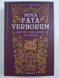 Nova fata verborum Näkymiä sanojemme historiaan (UUSI)