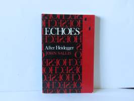 Echoes after Heidegger
