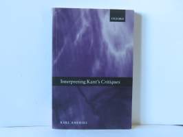 Interpreting Kant´s Critiques