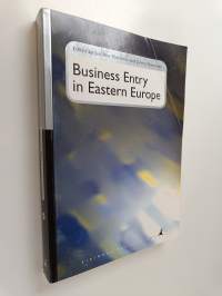 Business Entry in Eastern Europe : A Network and Learning Approach with Case Studies