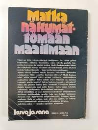 Matka näkymättömään maailmaan