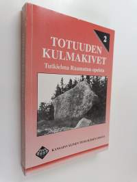 Totuuden kulmakivet : tutkielma Raamatun opeista