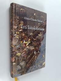 Irti liitoksistaan : romaani