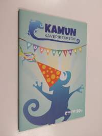 Kamun kaverikekkerit : puuhavihko