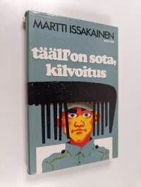 Tääll&#039; on sota, kilvoitus