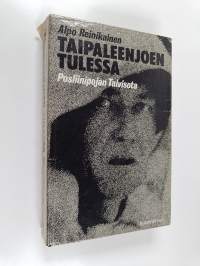 Taipaleenjoen tulessa : posliinipojan talvisota