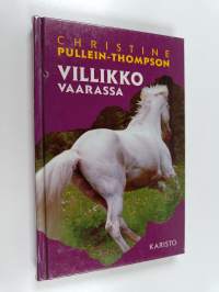 Villikko vaarassa