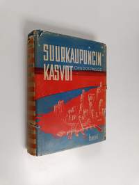 Suurkaupungin kasvot