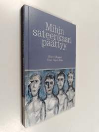 Mihin sateenkaari päättyy