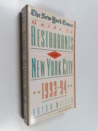 The New York Times Guide to Restaurants in New York City 1993-94