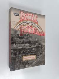 The Battle for Butte : Mining and Politics on the Northern Frontier 1864-1906