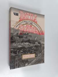 The Battle for Butte : Mining and Politics on the Northern Frontier 1864-1906