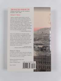 The Battle for Butte : Mining and Politics on the Northern Frontier 1864-1906
