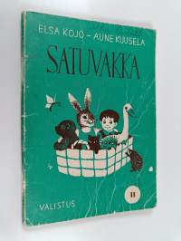 Satuvakka 2 : oheislukemisto kansakoulun II:lle luokalle