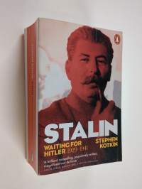 Stalin, Volume 2 - Waiting for Hitler, 1929-1941 - Waiting for Hitler, 1929-19410