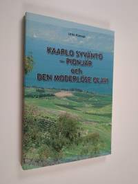 Kaarlo Syväntö - pionjär : [Kaarlo O. Syväntös barndom] - Den moderlöse Olavi