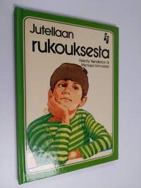 Jutellaan rukouksesta