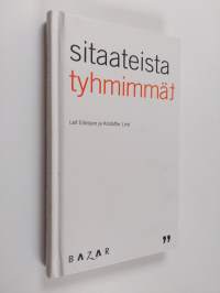 Sitaateista tyhmimmät