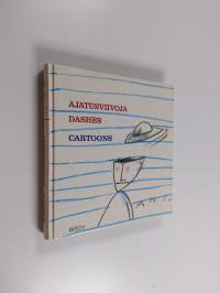 Ajatusviivoja = Dashes : cartoons