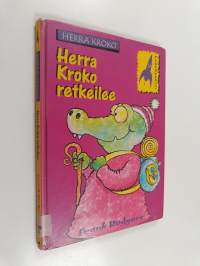 Herra Kroko retkeilee