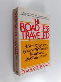 The road less traveled : a new psychology of love, traditional values, and spiritual growth