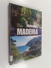 Matkailijan Madeira