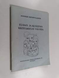 Elämä ja kuolema kristosofian valossa