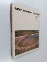 Robert Smithson : Sculpture