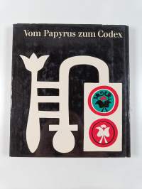 Vom Papyrus zum Codex : der Beitrag Ägyptens zur Buchkultur