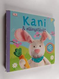 Kani &amp; eläinystävät