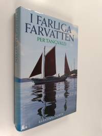 I farliga farvatten