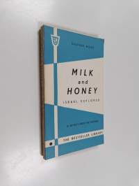 Milk and honey : Israel explored