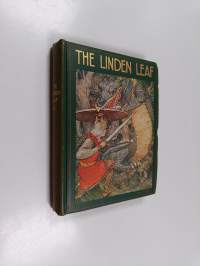 The Linden Leaf : Or, the Story of Siegfried - Retold from the Nibelungen Lied