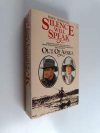 Silence will speak : a study of the life of Denys Finch Hatton and his relationship with Karen Blixen