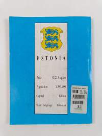 Estonia : Once Again a Country on the Map of the World