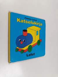 Pienten lasten katselukirja : Lelut
