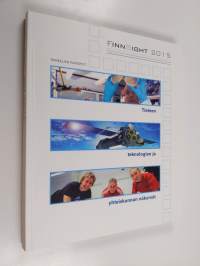 FinnSight 2015 : tieteen teknologian ja yhteiskunnan näkymät : paneelien raportit