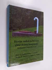 Hyvän veden ja hyvien yhteyksien kaupunki : Riihimäen Veden historia