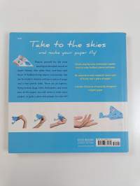 How to make paper planes and other flying objects : 35 step-by-step objects to fly in an instant