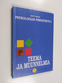 Psykologian perustieto 1, Teema ja muunnelmia