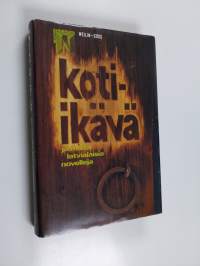 Koti-ikävä ja muita latvialaisia novelleja