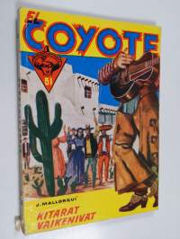 Kitarat vaikenivat : seikkailuromaani viime vuosisadan Kaliforniasta - Coyote