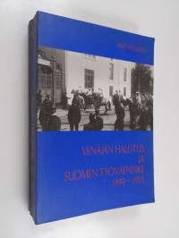 Venäjän hallitus ja Suomen työväenliike 1899-1905