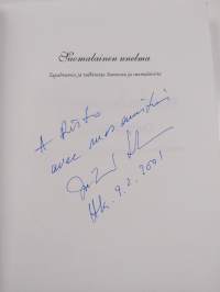 Suomalainen unelma : tapahtumia ja tulkintoja Suomesta ja suomalaisista (signeerattu, tekijän omiste)