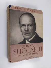 Gunnar Suolahti : ihminen ja tutkija