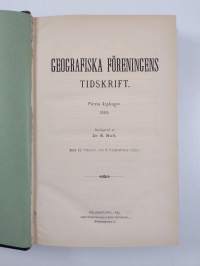 Geografiska föreningens tidskrift I-II (1889-1890)