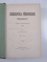 Geografiska föreningens tidskrift V-VI (1893-1894)