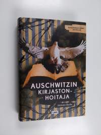 Auschwitzin kirjastonhoitaja (ERINOMAINEN)
